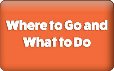 Where to Go and What to Do